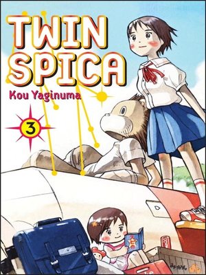 cover image of Twin Spica, Volume 3